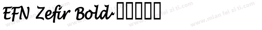 EFN Zefir Bold字体转换